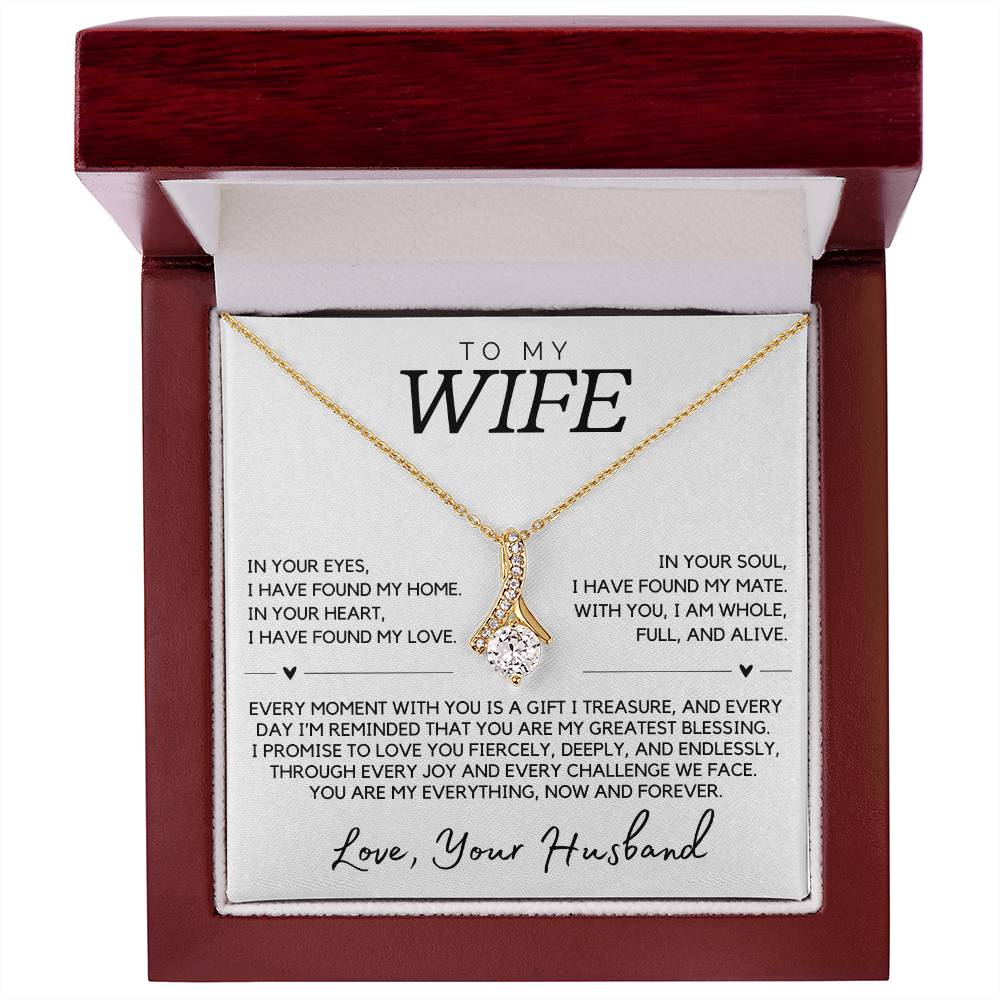 Wife - In your eyes, I have found my home - Alluring Beauty Necklace