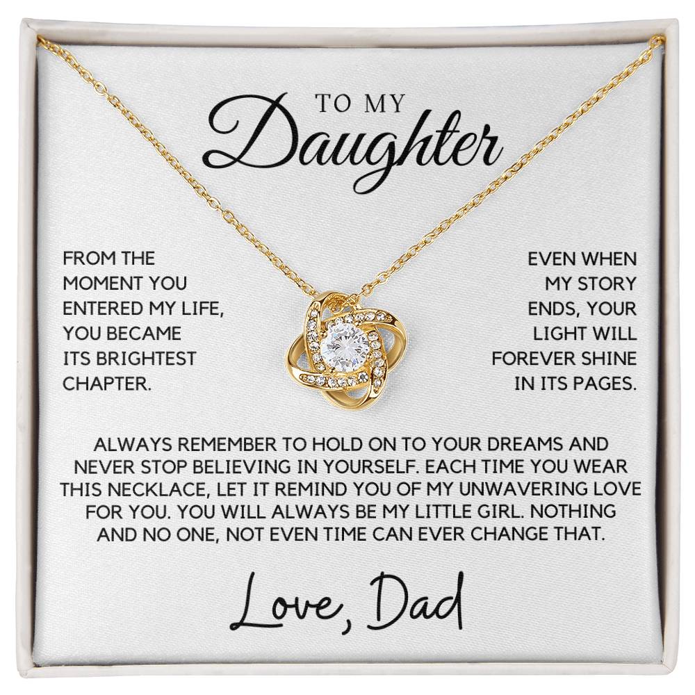 Daughter - From the moment you entered my life, you became its brightest chapter - Love Knot Necklace