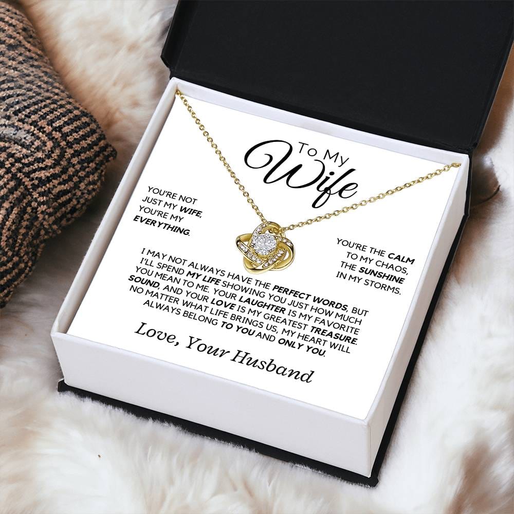 Wife - You're not just my wife, you're my everything V2 - Love Knot Necklace