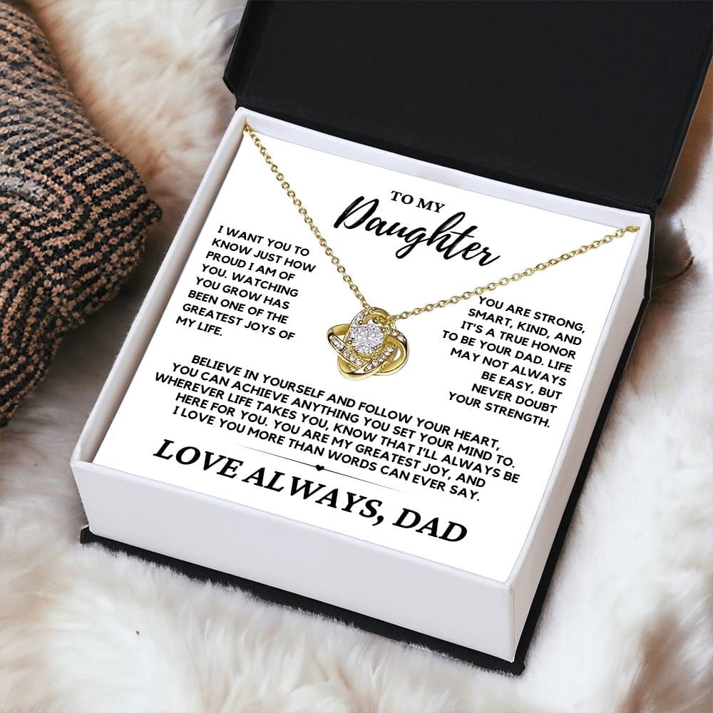 Daughter - I just want you to know how proud I am - Love Knot Necklace