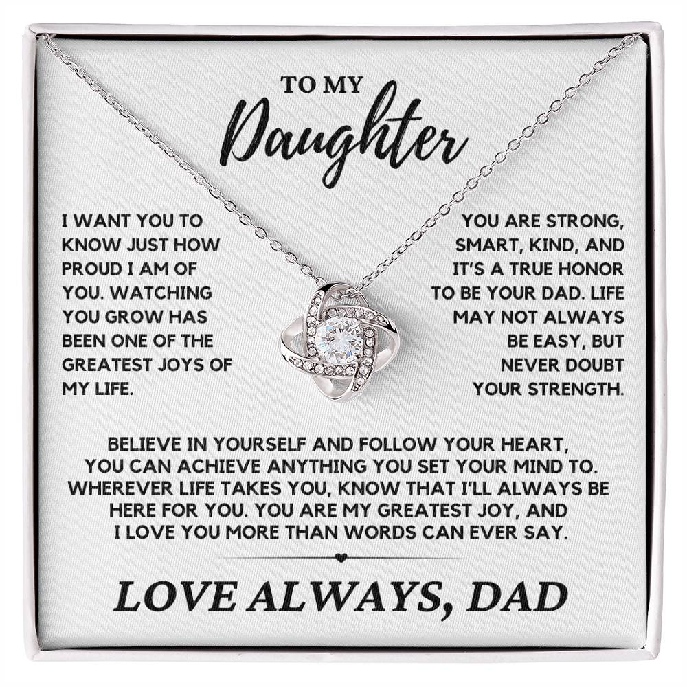 Daughter - I just want you to know how proud I am - Love Knot Necklace