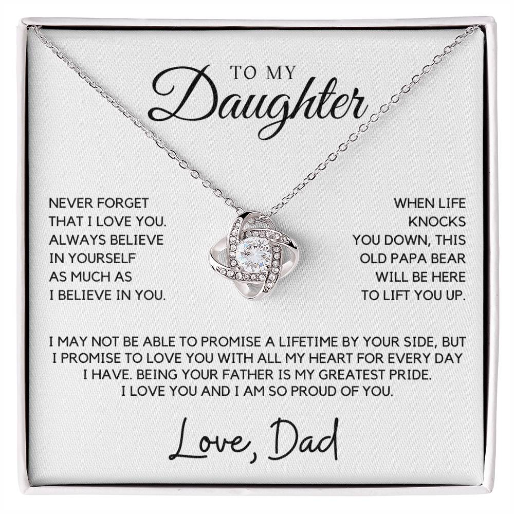 Daughter - Never forget that I love you - Love Knot Necklace