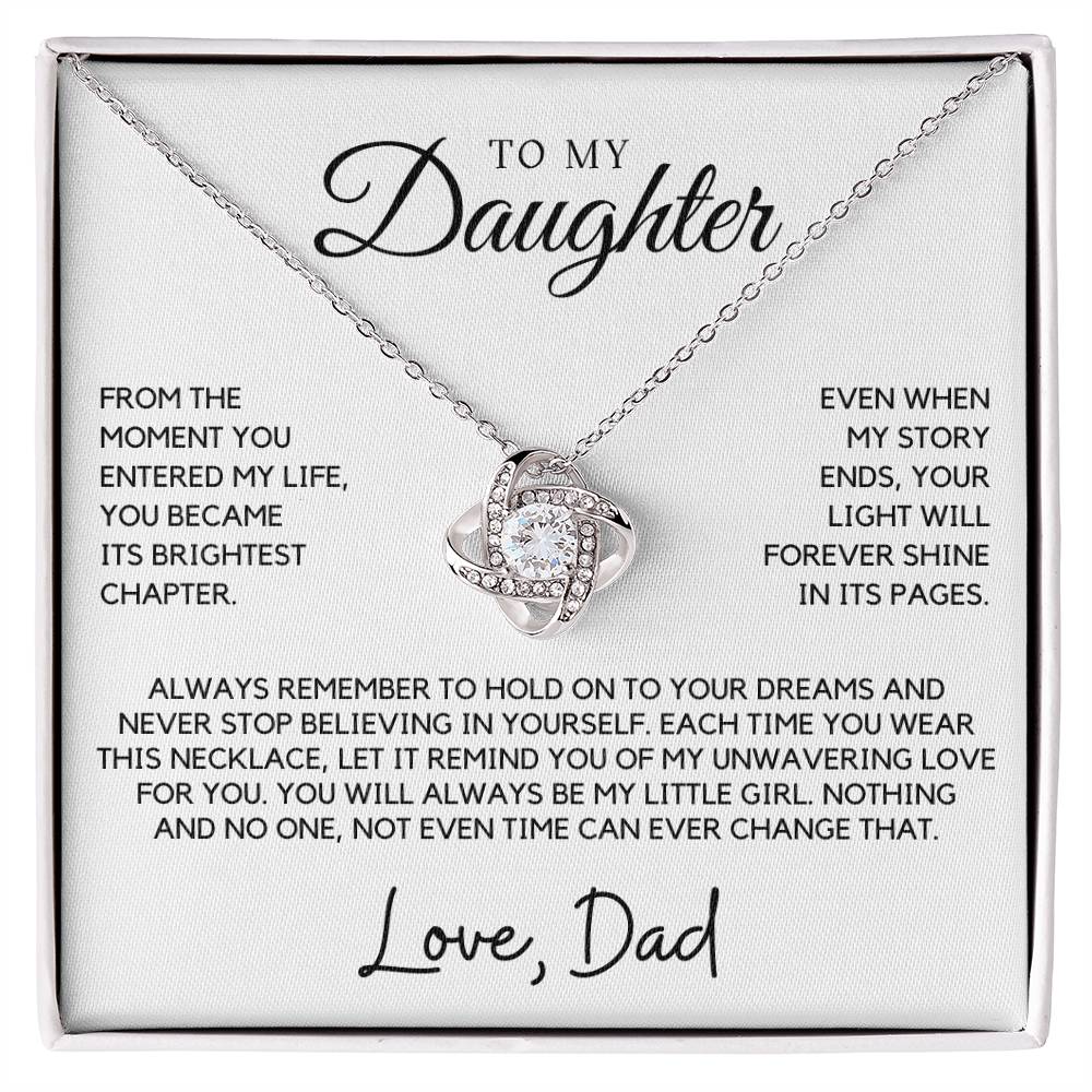 Daughter - From the moment you entered my life, you became its brightest chapter - Love Knot Necklace