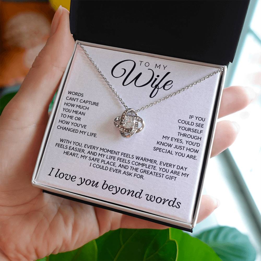 Wife - Words can't capture how much you mean to me - Love Knot Necklace