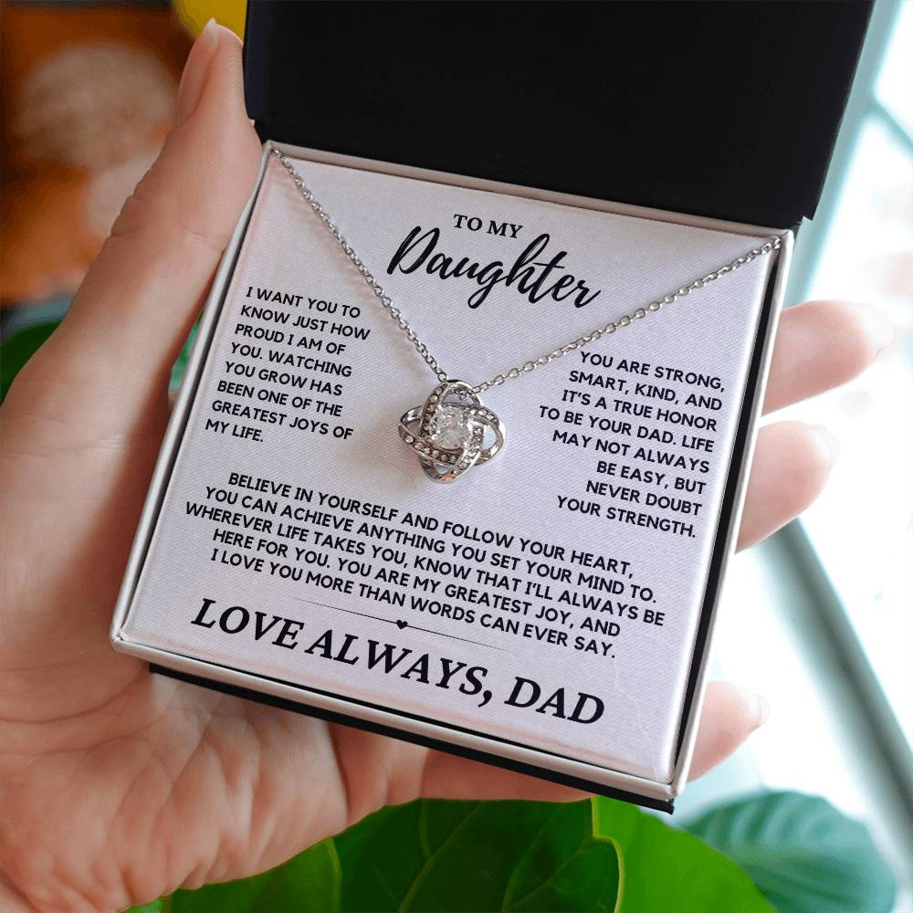 Daughter - I just want you to know how proud I am - Love Knot Necklace