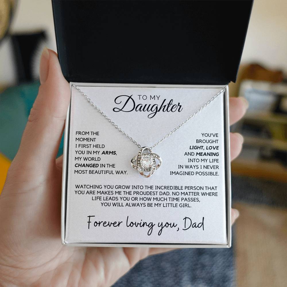 Daughter - From the moment I first held you in my arms, my world changed - Love Knot Necklace