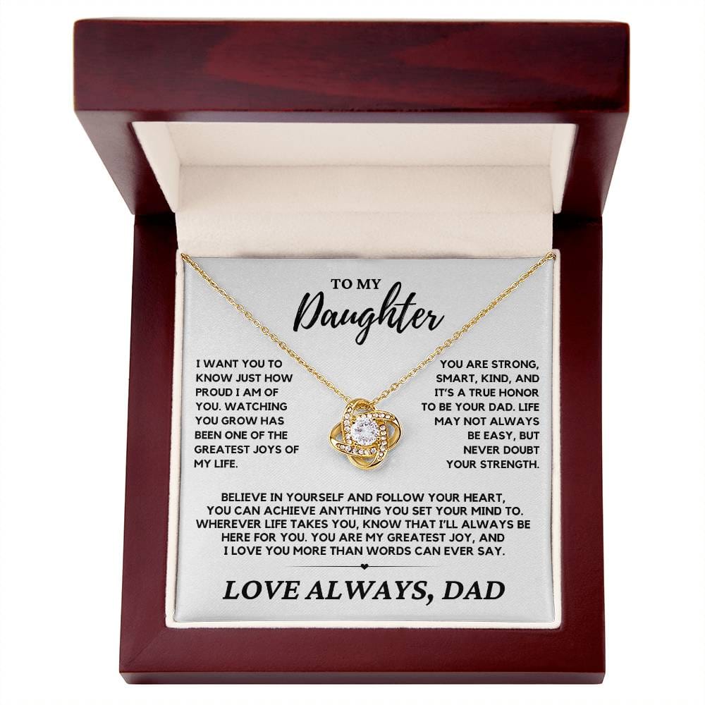 Daughter - I just want you to know how proud I am - Love Knot Necklace