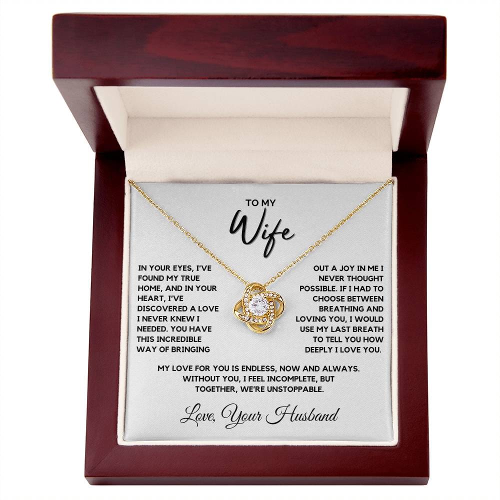 Wife - In your eyes, I’ve found the place where I truly belong - Love Knot Necklace
