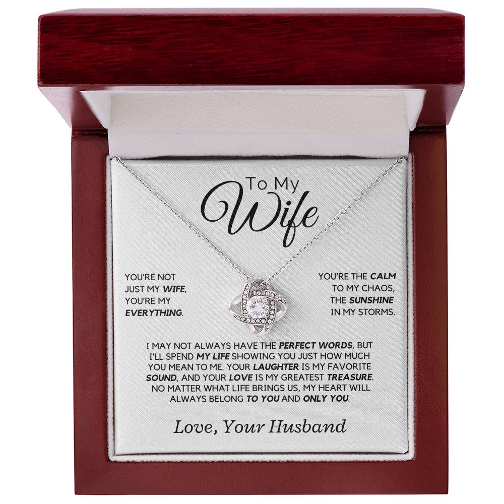Wife - You're not just my wife, you're my everything V2 - Love Knot Necklace