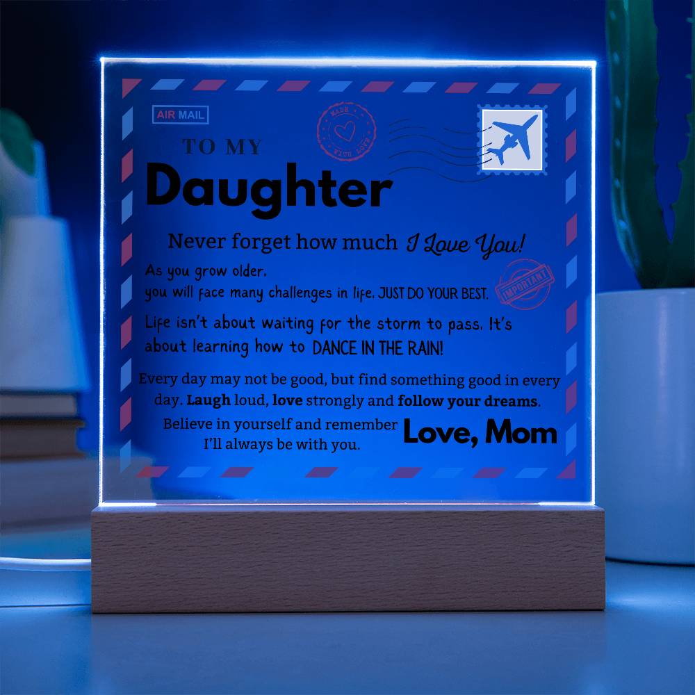 Daughter - As you grow older, you will face many challenges in life - Acrylic Square Plaque