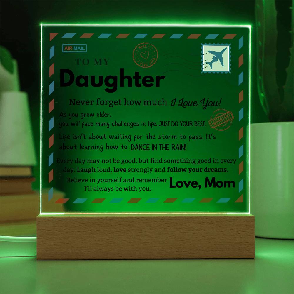 Daughter - As you grow older, you will face many challenges in life - Acrylic Square Plaque
