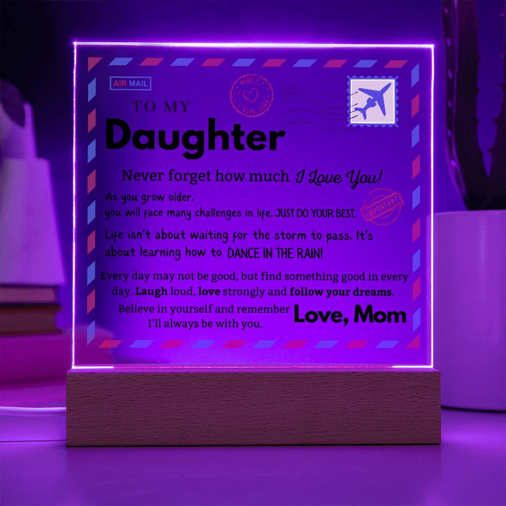Daughter - As you grow older, you will face many challenges in life - Acrylic Square Plaque