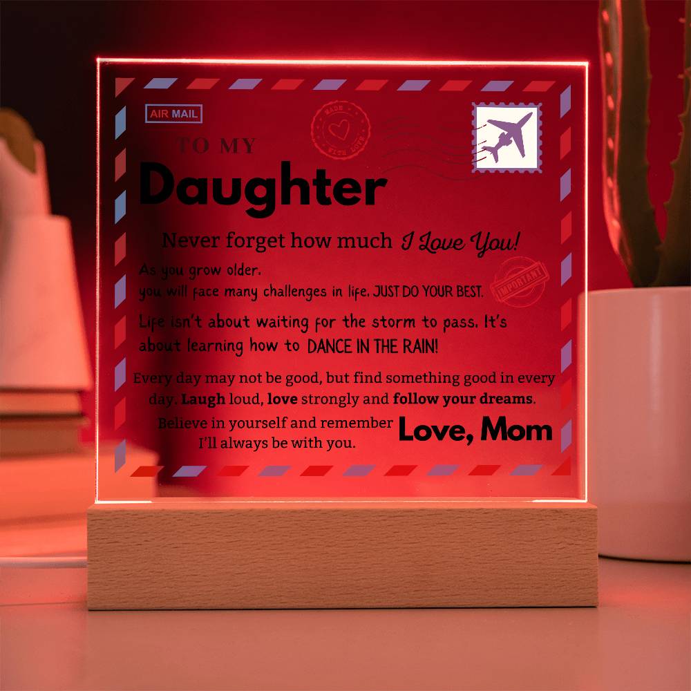 Daughter - As you grow older, you will face many challenges in life - Acrylic Square Plaque