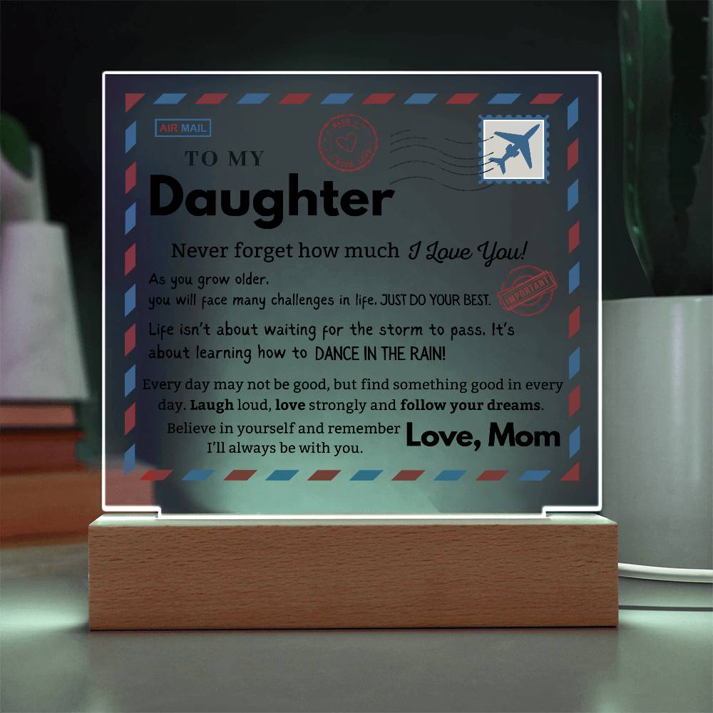 Daughter - As you grow older, you will face many challenges in life - Acrylic Square Plaque