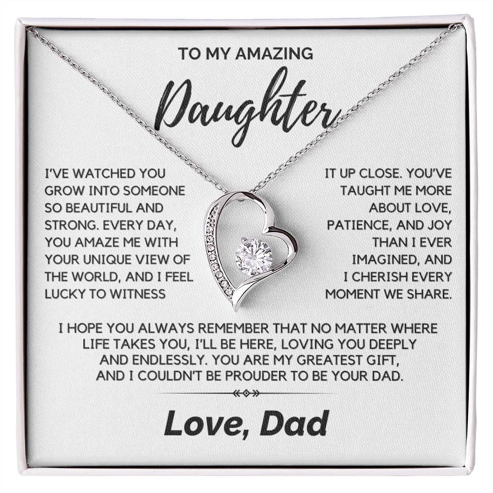Daughter - I’ve watched you grow into someone so beautiful - Forever Love Necklace