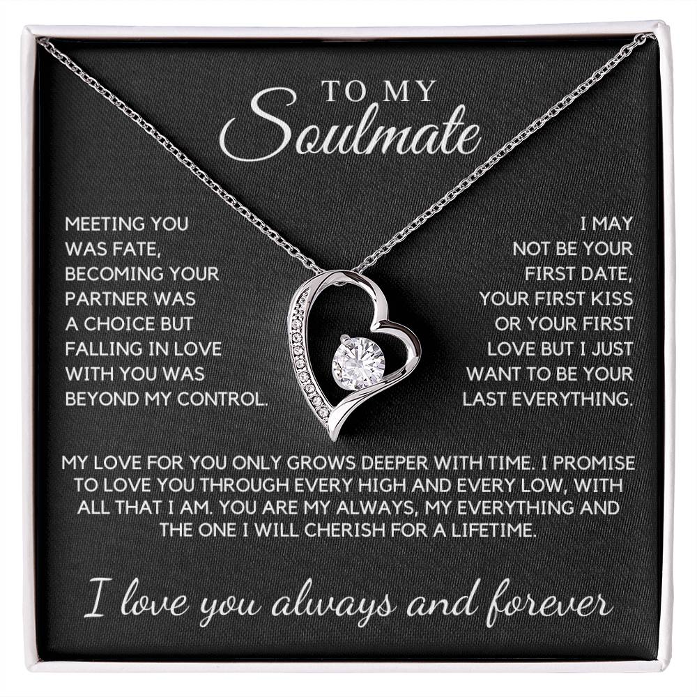 Soulmate - Meeting you was fate, becoming your partner was a choice - Forever Love Necklace