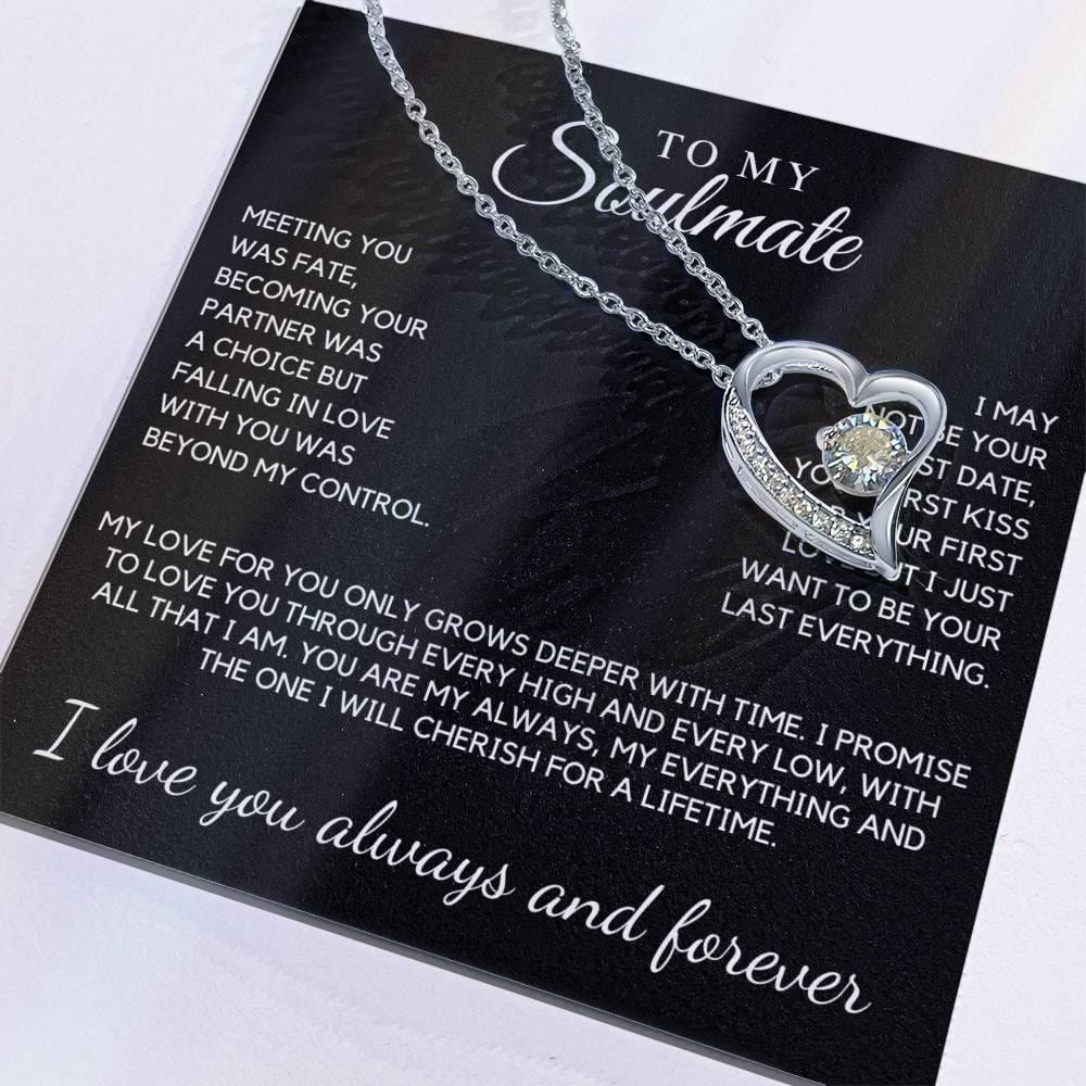 Soulmate - Meeting you was fate, becoming your partner was a choice - Forever Love Necklace