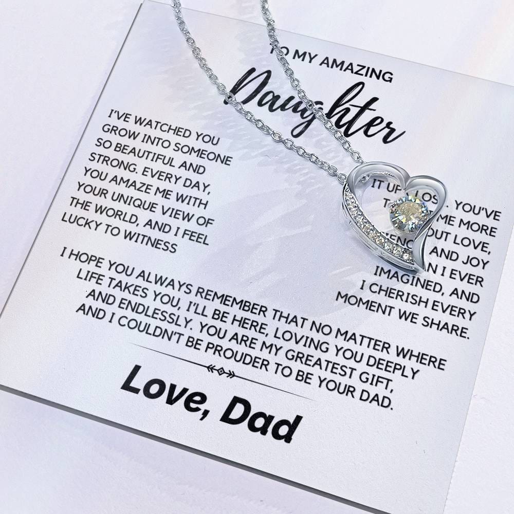 Daughter - I’ve watched you grow into someone so beautiful - Forever Love Necklace