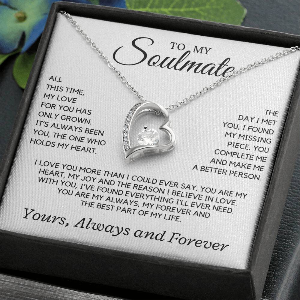Soulmate - All this time, my love for you has only grown - Forever Love Necklace