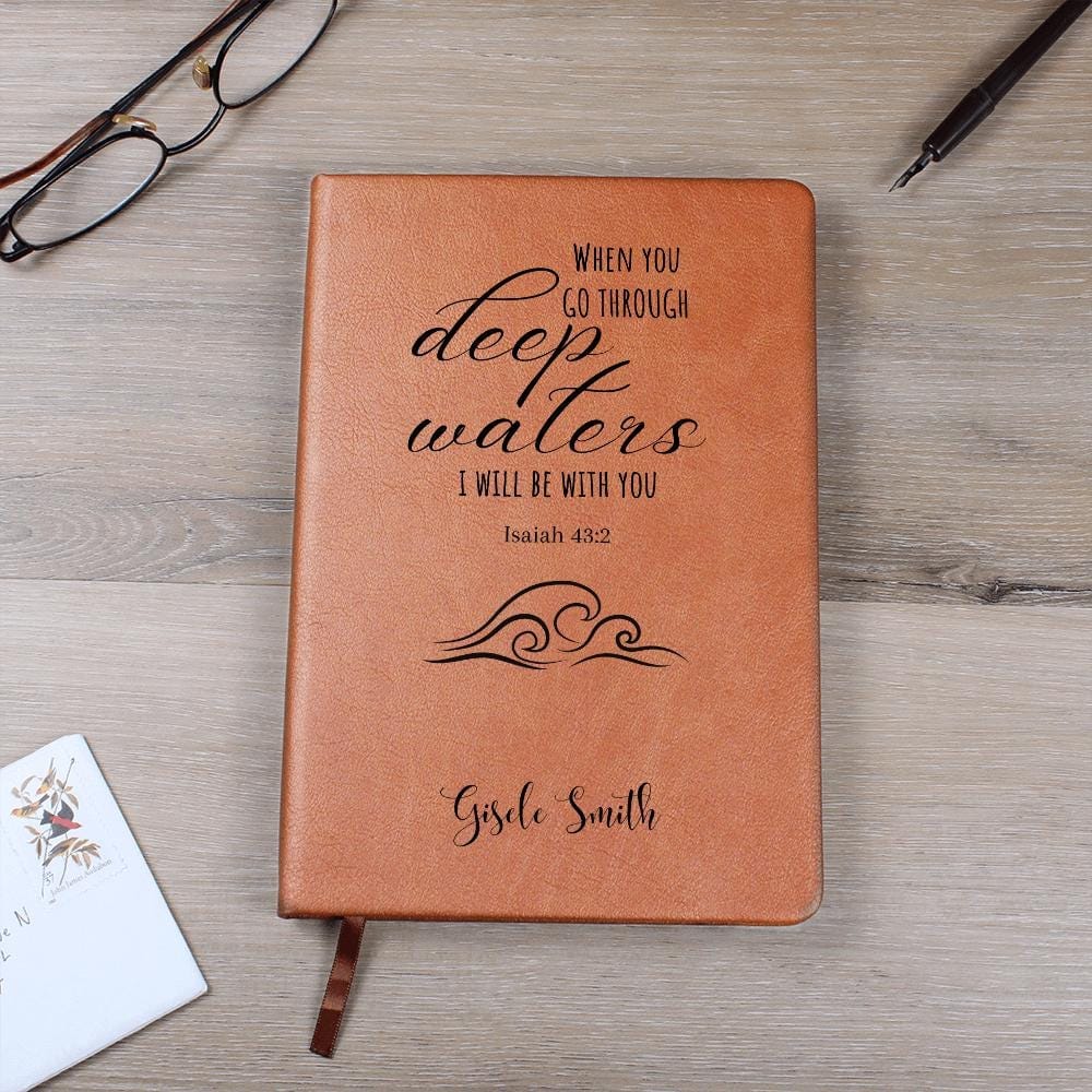 Personalized Leather Journal - Isaiah 43:2, When You Go Through Deep Waters, Engraved Christian Notebook, Bible Verse Gift, Women Gift