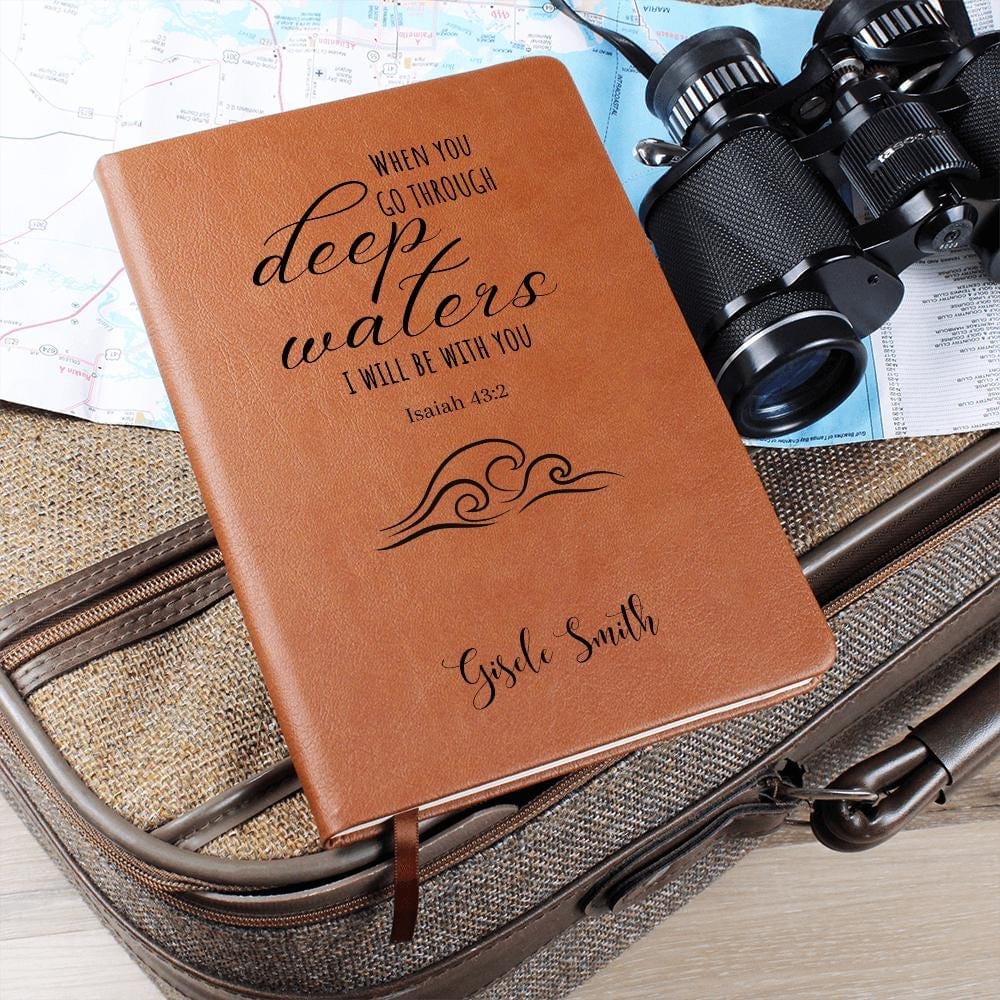 Personalized Leather Journal - Isaiah 43:2, When You Go Through Deep Waters, Engraved Christian Notebook, Bible Verse Gift, Women Gift
