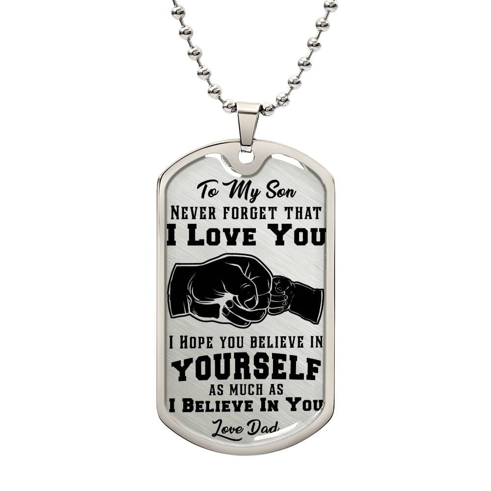 Son - Never Forget That I Love You - Dog Tag