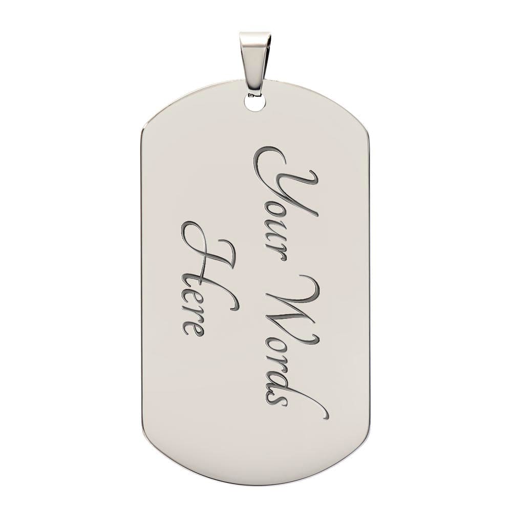 Son - Never Forget That I Love You - Dog Tag