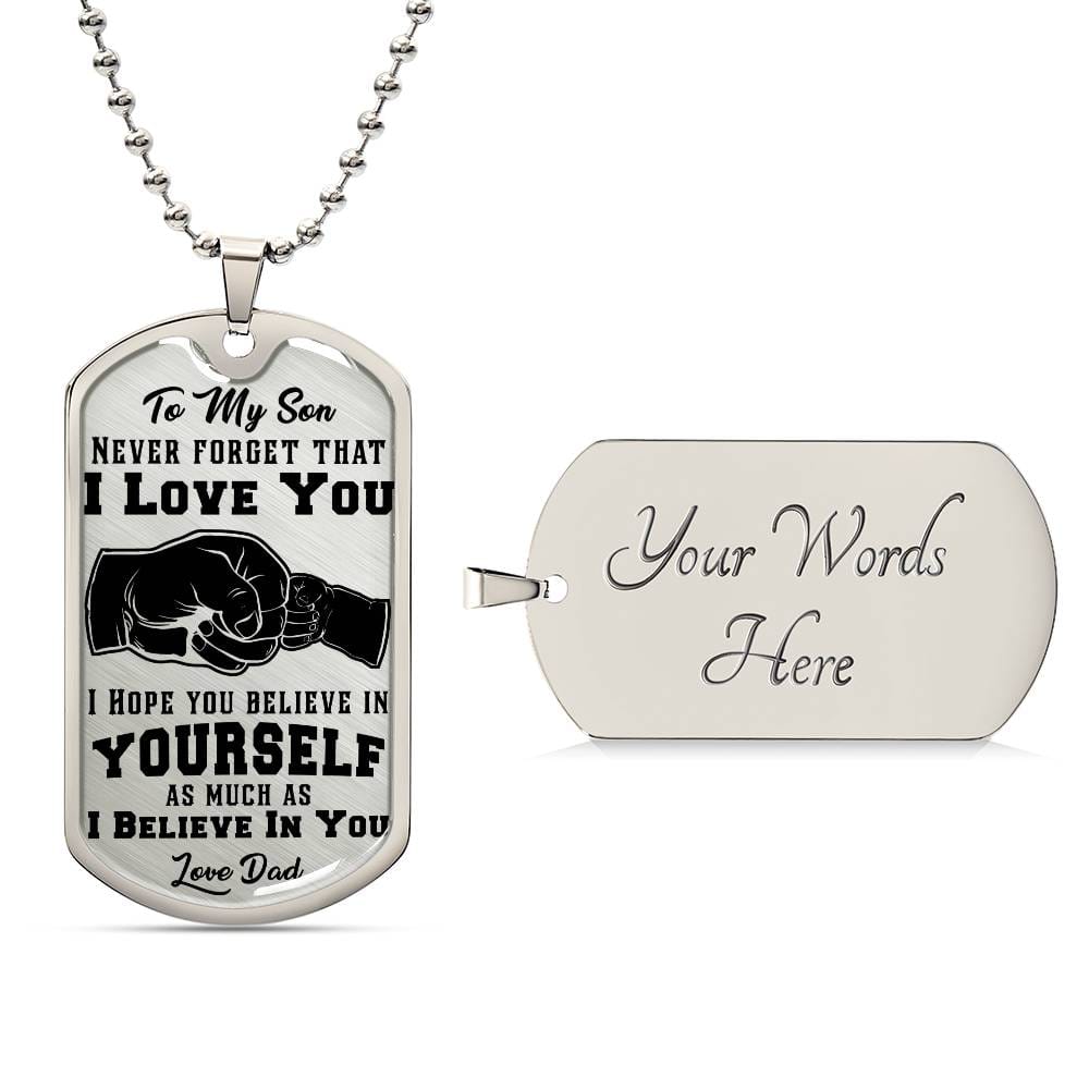 Son - Never Forget That I Love You - Dog Tag