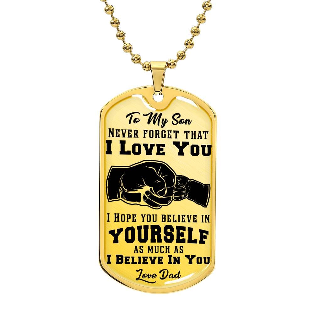 Son - Never Forget That I Love You - Dog Tag