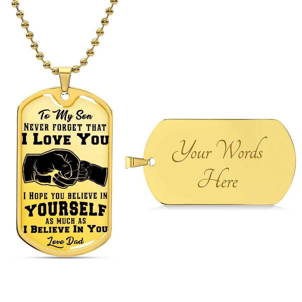 Son - Never Forget That I Love You - Dog Tag