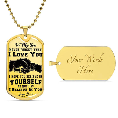 Son - Never Forget That I Love You - Dog Tag