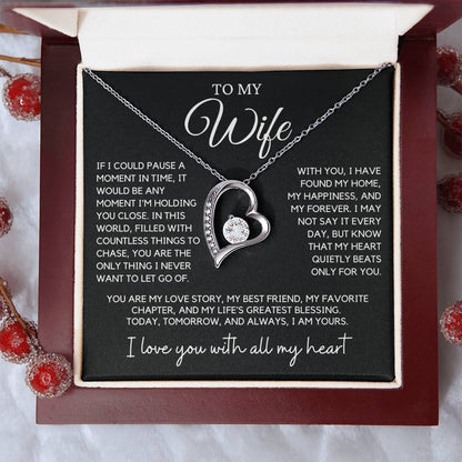 Wife - If I could pause a moment in time - Forever Love Necklace