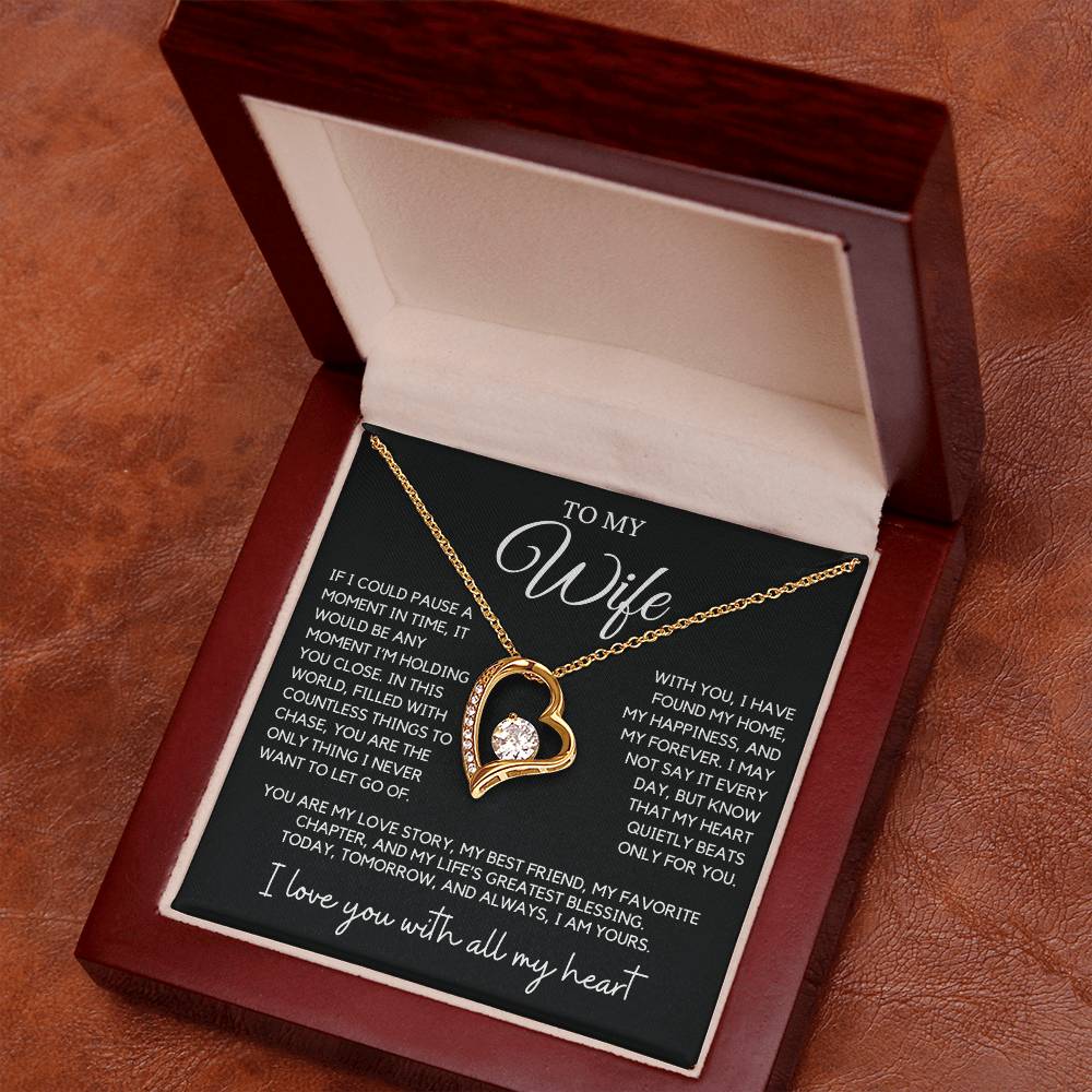 Wife - If I could pause a moment in time - Forever Love Necklace