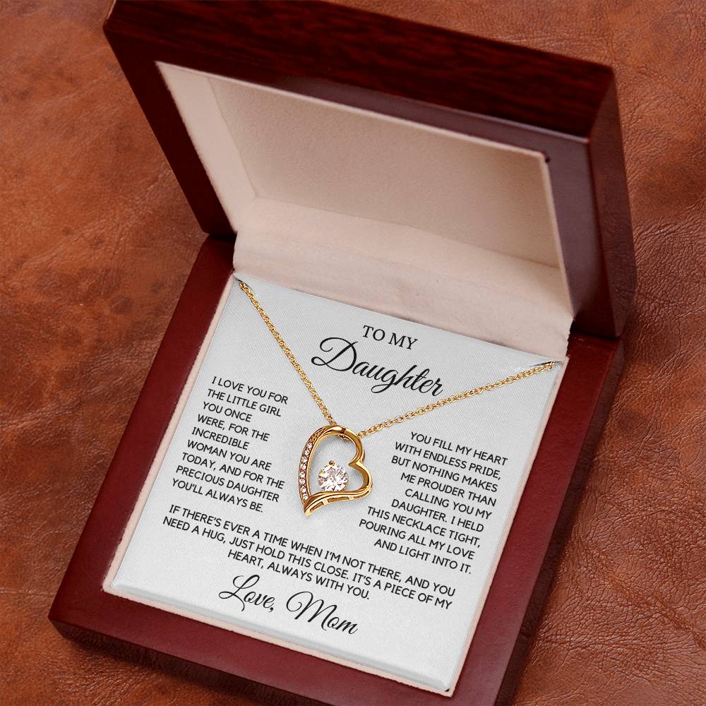 Daughter - I love you for the little girl you once were - Forever Love Necklace