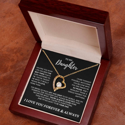 Daughter - Having you in my life has been the best thing - Forever Love Necklace