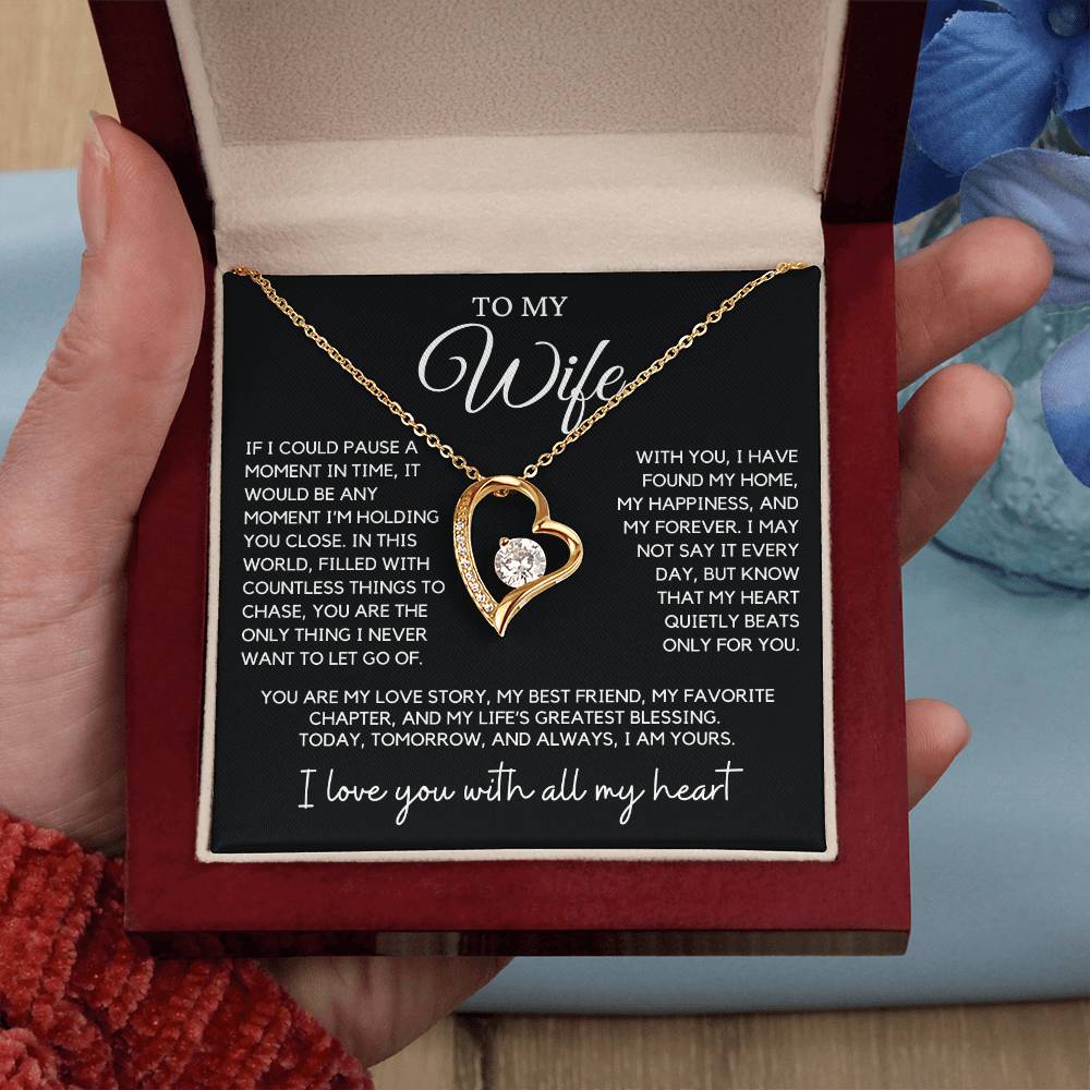 Wife - If I could pause a moment in time - Forever Love Necklace