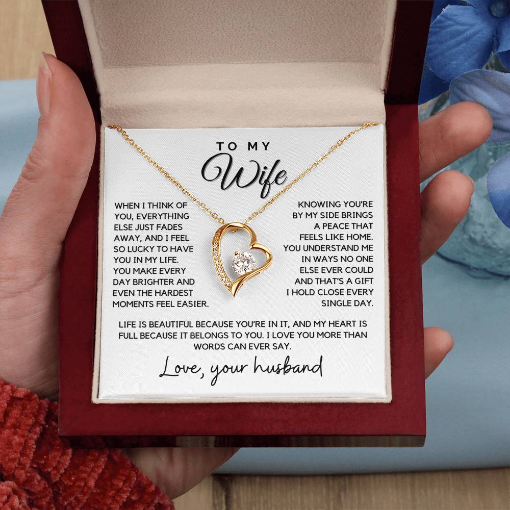 Wife - When I think of you, everything else just fades away - Forever Love Necklace