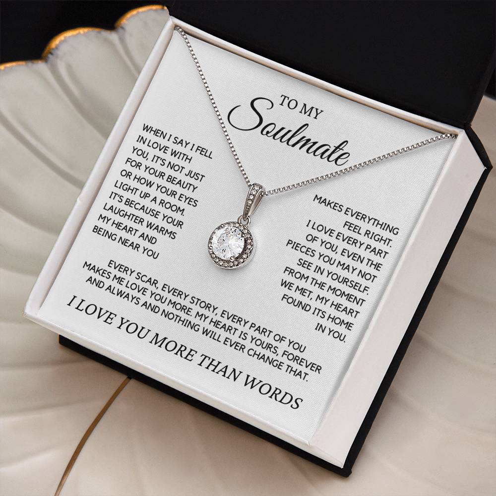 Soulmate - When I say I fell in love with you - Eternal Hope Necklace