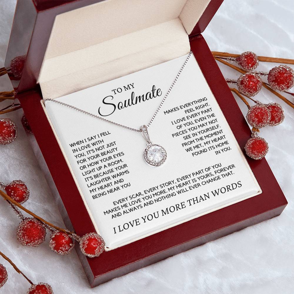 Soulmate - When I say I fell in love with you - Eternal Hope Necklace