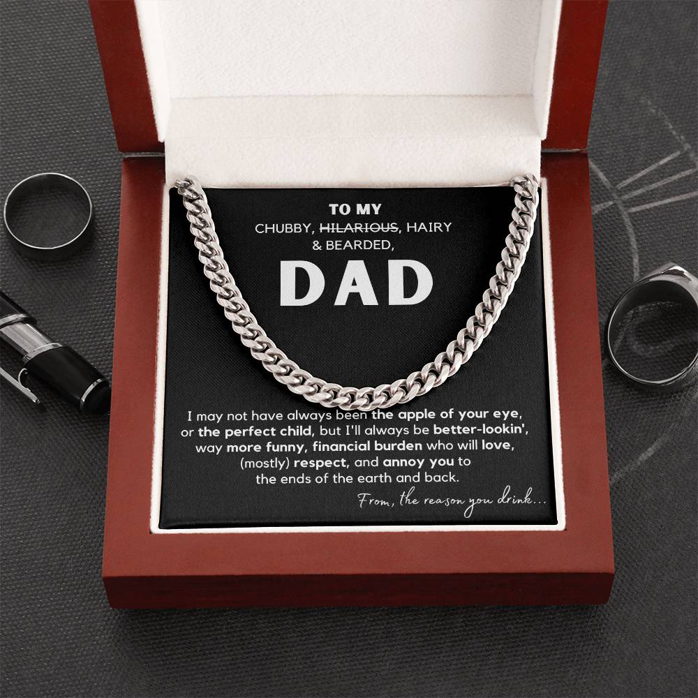 Dad - To My Chubby, Hilarous, Hairy & Beared - Cuban Link Chain