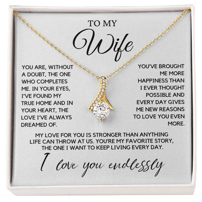 Wife - You are without a doubt, the person who completes me - Alluring Beauty Necklace