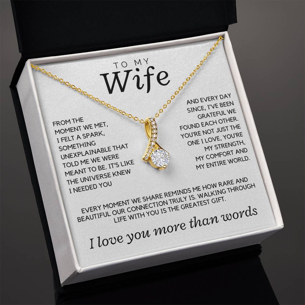 Wife - From the moment we met, I felt a spark - Alluring Beauty Necklace