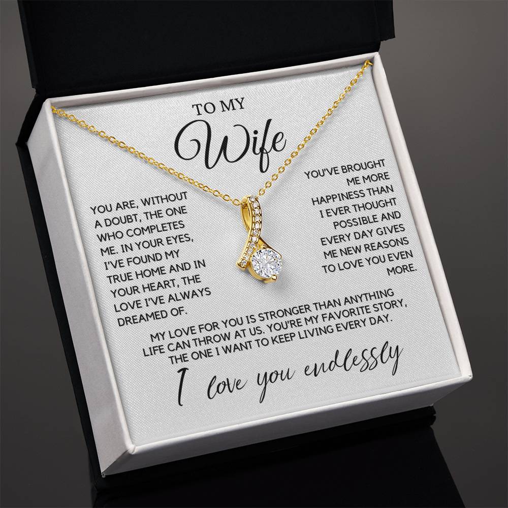 Wife - You are without a doubt, the person who completes me - Alluring Beauty Necklace