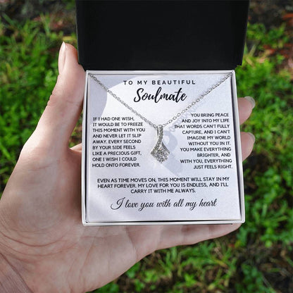 Soulmate - If I had one wish it would be to freeze this moment - Alluring Beauty Necklace