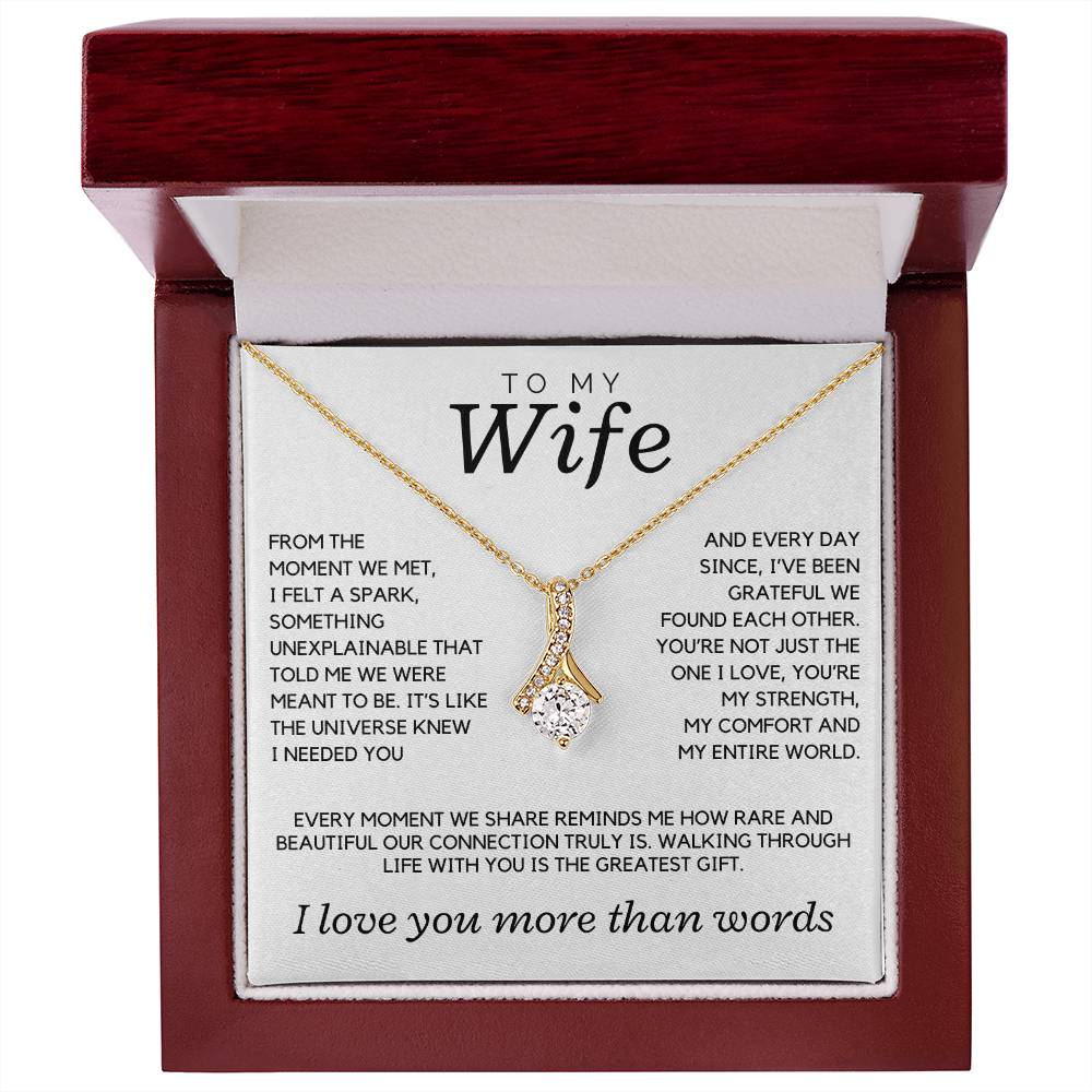 Wife - From the moment we met, I felt a spark - Alluring Beauty Necklace