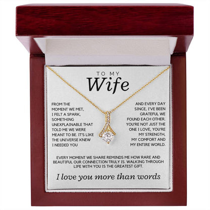 Wife - From the moment we met, I felt a spark - Alluring Beauty Necklace