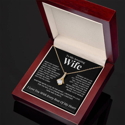 Wife - From the day I met you, I knew I had found - Alluring Beauty Necklace