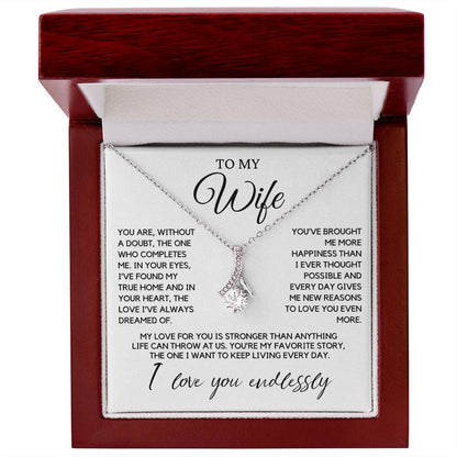 Wife - You are without a doubt, the person who completes me - Alluring Beauty Necklace