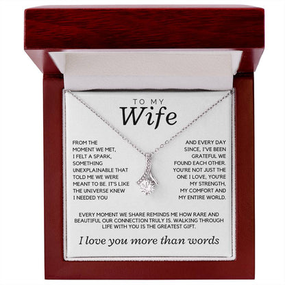 Wife - From the moment we met, I felt a spark - Alluring Beauty Necklace