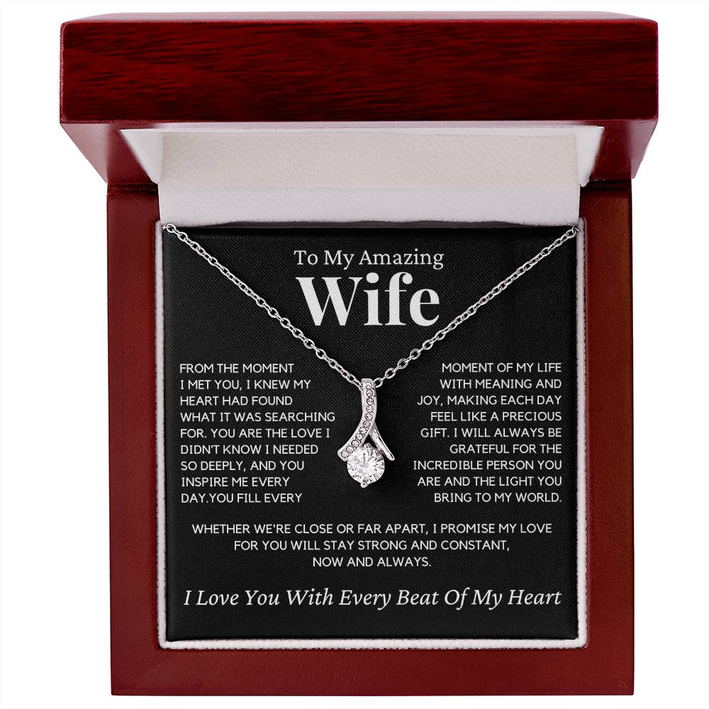 Wife - From the day I met you, I knew I had found - Alluring Beauty Necklace